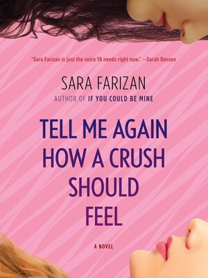 Tell Me Again How a Crush Should Feel - ebook